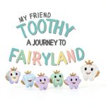 My Friend Toothy Book 2 eBook by Stacey Laviolette Personal Hygiene-0